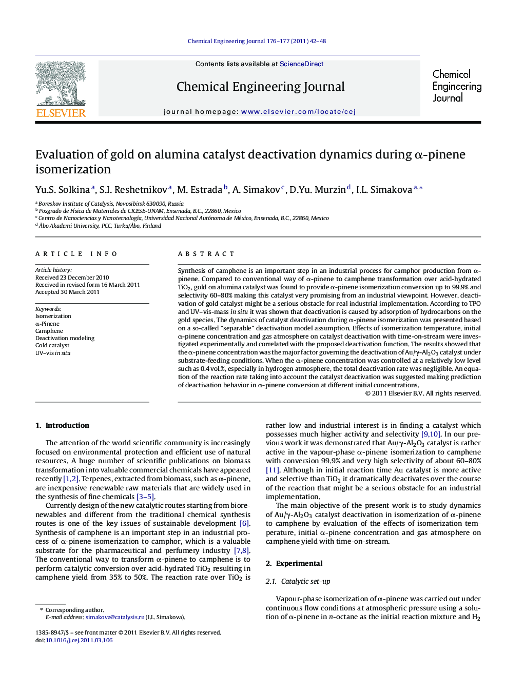 Evaluation of gold on alumina catalyst deactivation dynamics during α-pinene isomerization