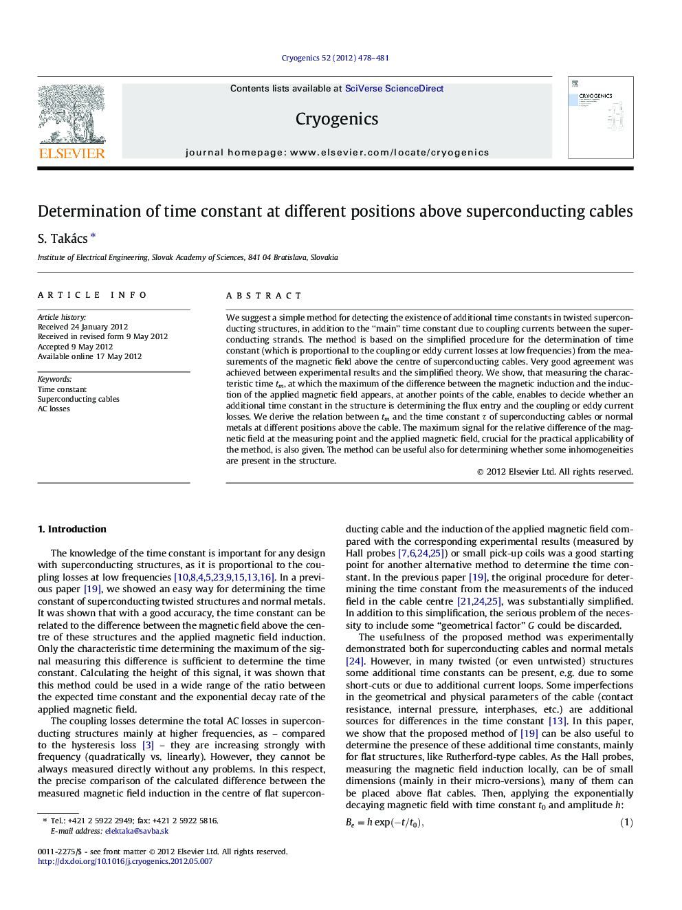 Determination of time constant at different positions above superconducting cables