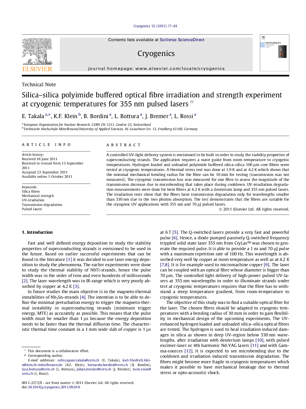 Silica–silica polyimide buffered optical fibre irradiation and strength experiment at cryogenic temperatures for 355 nm pulsed lasers 