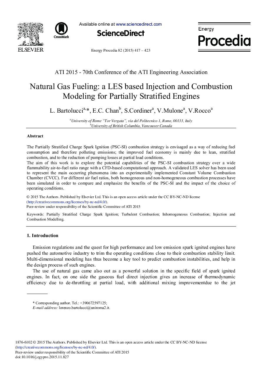 Natural Gas Fueling: A LES Based Injection and Combustion Modeling for Partially Stratified Engines 