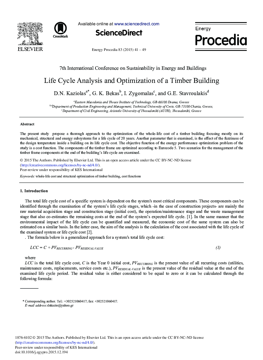 Life Cycle Analysis and Optimization of a Timber Building 