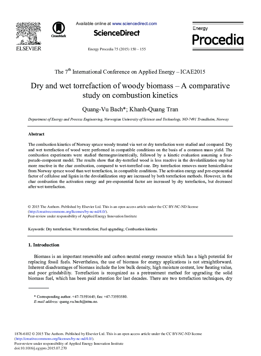 Dry and Wet Torrefaction of Woody Biomass – A Comparative Studyon Combustion Kinetics 
