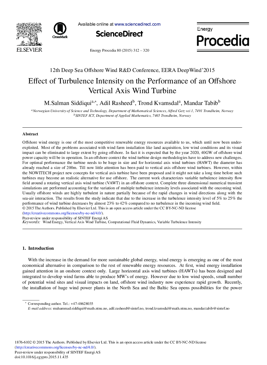 Effect of Turbulence Intensity on the Performance of an Offshore Vertical Axis Wind Turbine 
