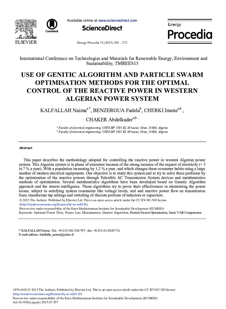 USE of Genitic Algorithm and Particle Swarm Optimisation Methods for the Optimal Control of the Reactive Power in Western Algerian Power System 