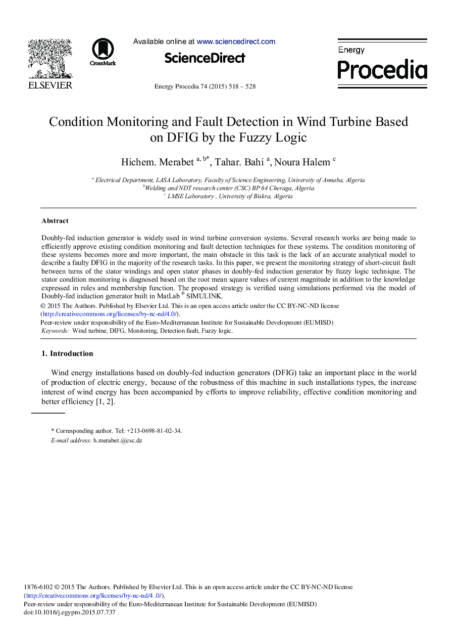 Condition Monitoring and Fault Detection in Wind Turbine Based on DFIG by the Fuzzy Logic 