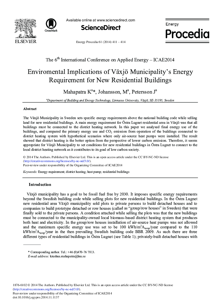 Enviromental Implications of Växjö Municipality's Energy Requirement for New Residential Buildings 