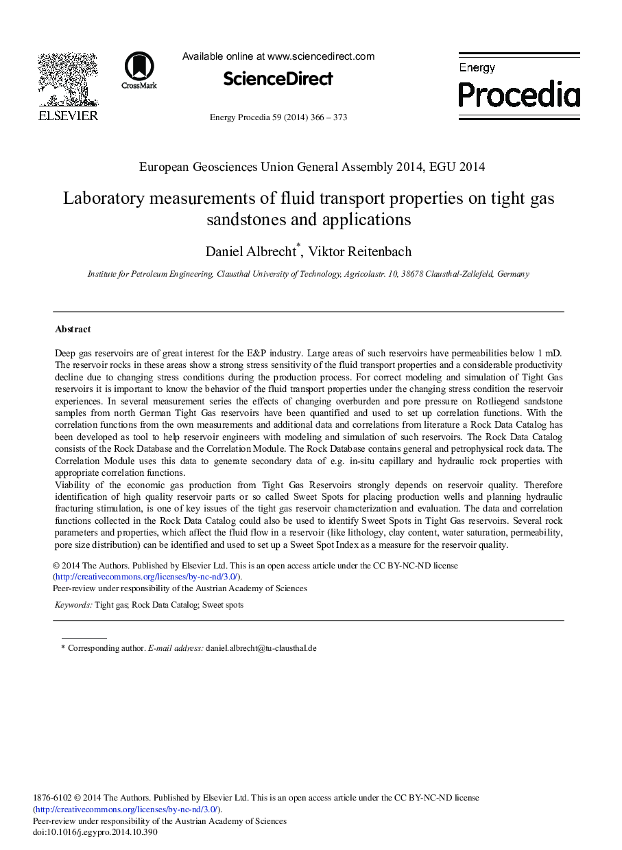 Laboratory Measurements of Fluid Transport Properties on Tight Gas Sandstones and Applications 