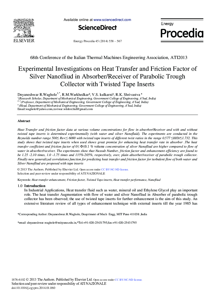 Experimental Investigations on Heat Transfer and Friction Factor of Silver Nanofliud in Absorber/Receiver of Parabolic Trough Collector with Twisted Tape Inserts 