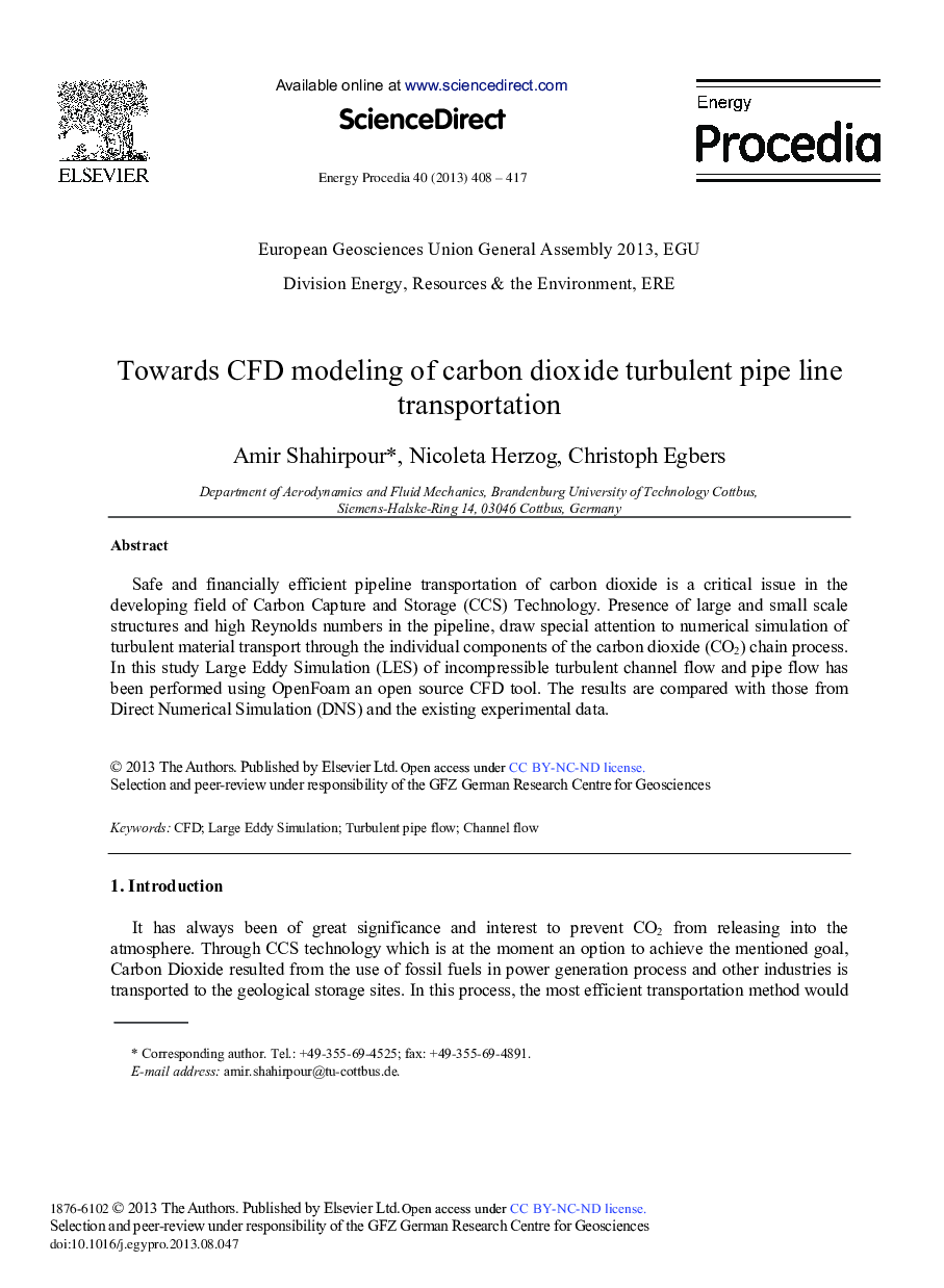 Towards CFD Modeling of Carbon Dioxide Turbulent Pipe Line Transportation 