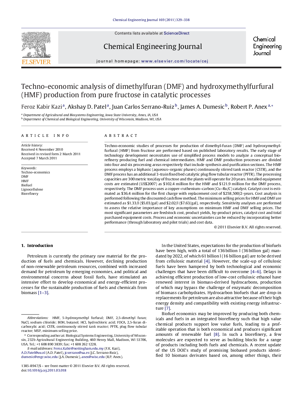 Techno-economic analysis of dimethylfuran (DMF) and hydroxymethylfurfural (HMF) production from pure fructose in catalytic processes