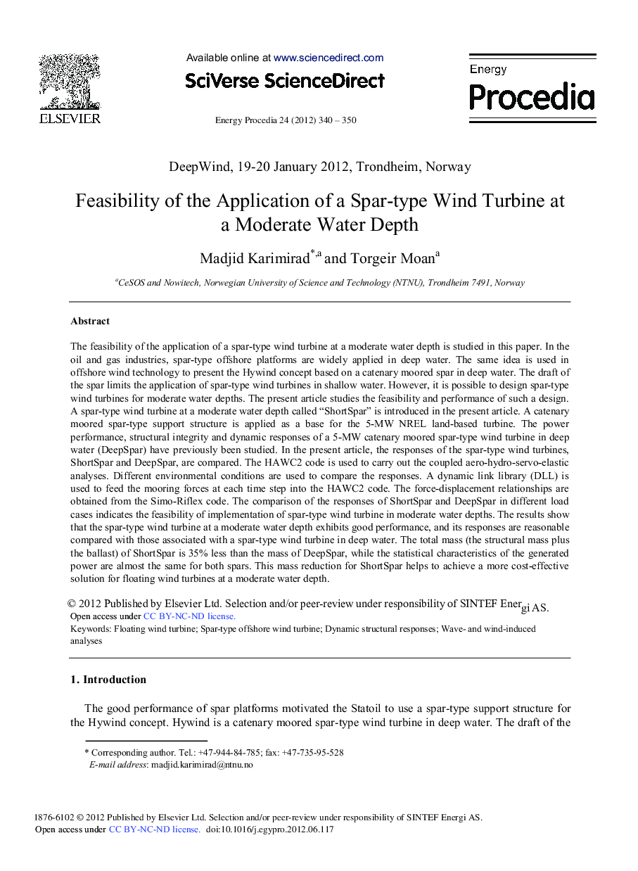 Feasibility of the Application of a Spar-type Wind Turbine at a Moderate Water Depth