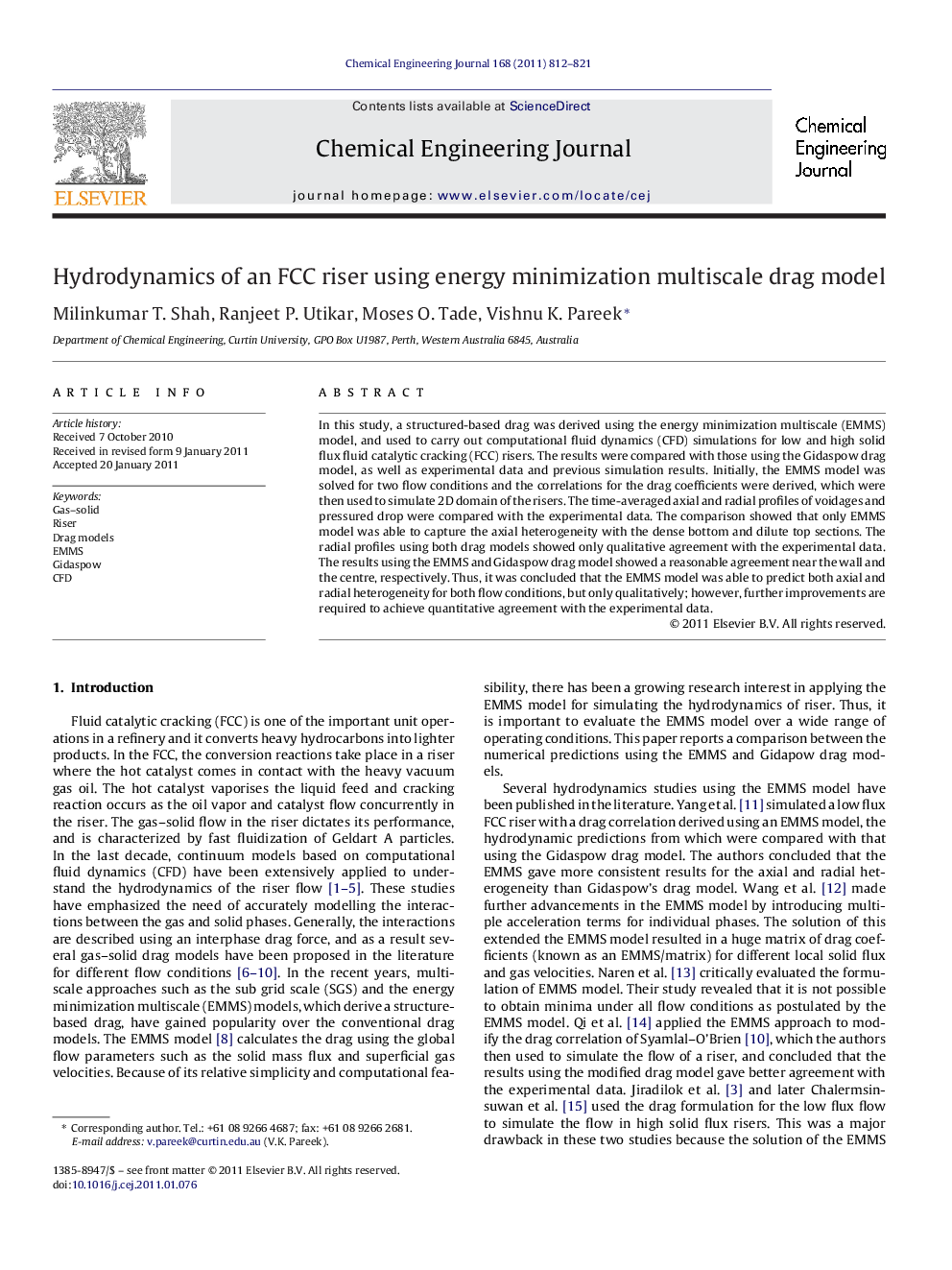 عکس صفحه اول مقاله: Hydrodynamics of an FCC riser using energy minimization multiscale drag model Hydrodynamics of an FCC riser using energy minimization multiscale drag model