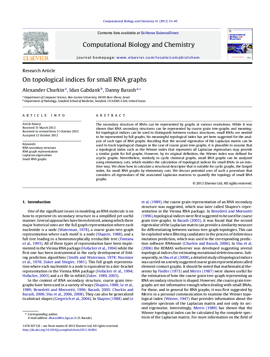 On topological indices for small RNA graphs