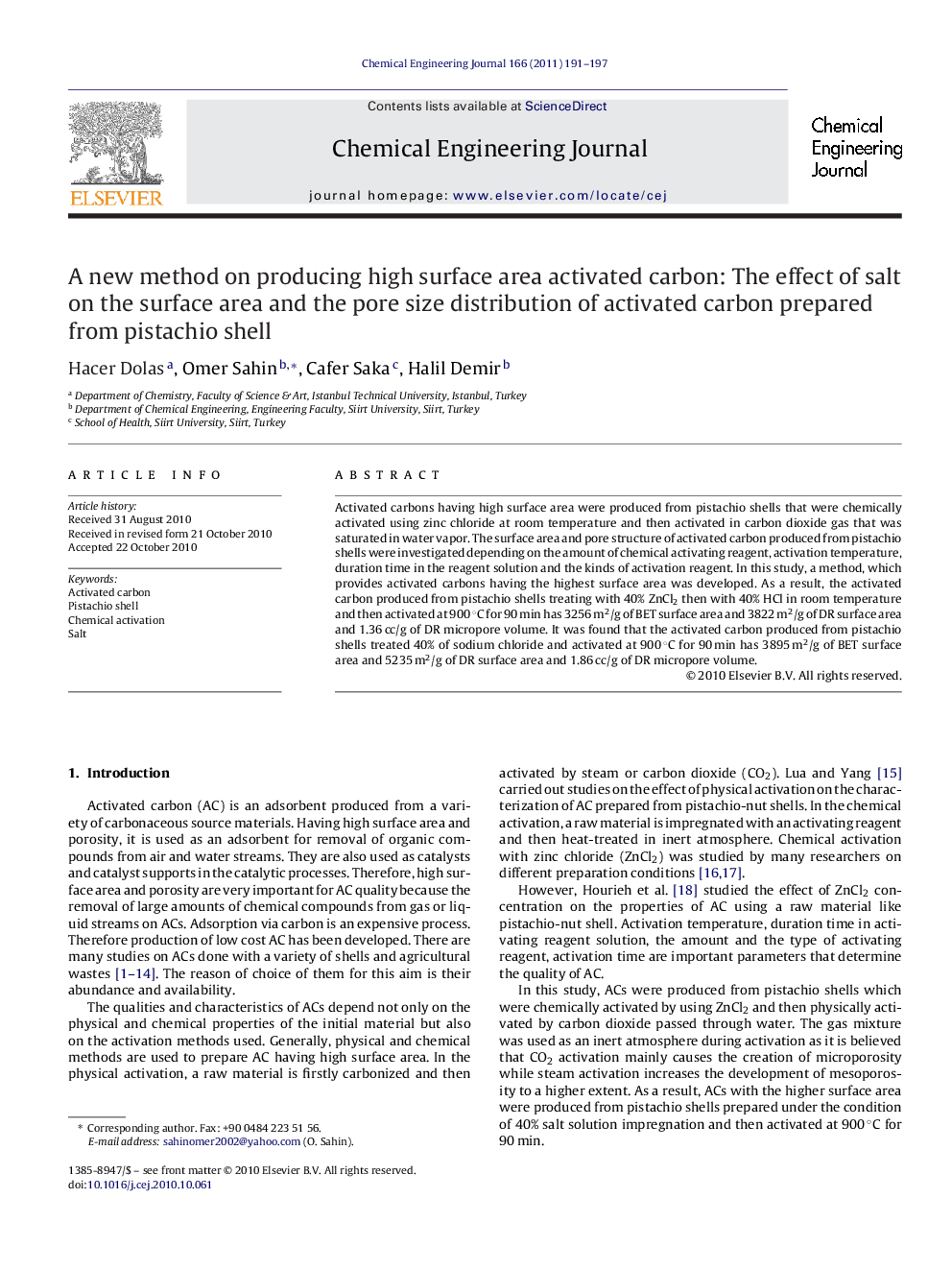 A new method on producing high surface area activated carbon: The effect of salt on the surface area and the pore size distribution of activated carbon prepared from pistachio shell