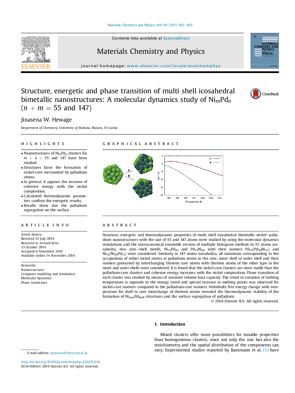 عکس صفحه اول مقاله: Structure, energetic and phase transition of multi shell icosahedral bimetallic nanostructures: A molecular dynamics study of NimPdn (n + m = 55 and 147) Structure, energetic and phase transition of multi shell icosahedral bimetallic nanostructures: A molecular dynamics study of NimPdn (n + m = 55 and 147)