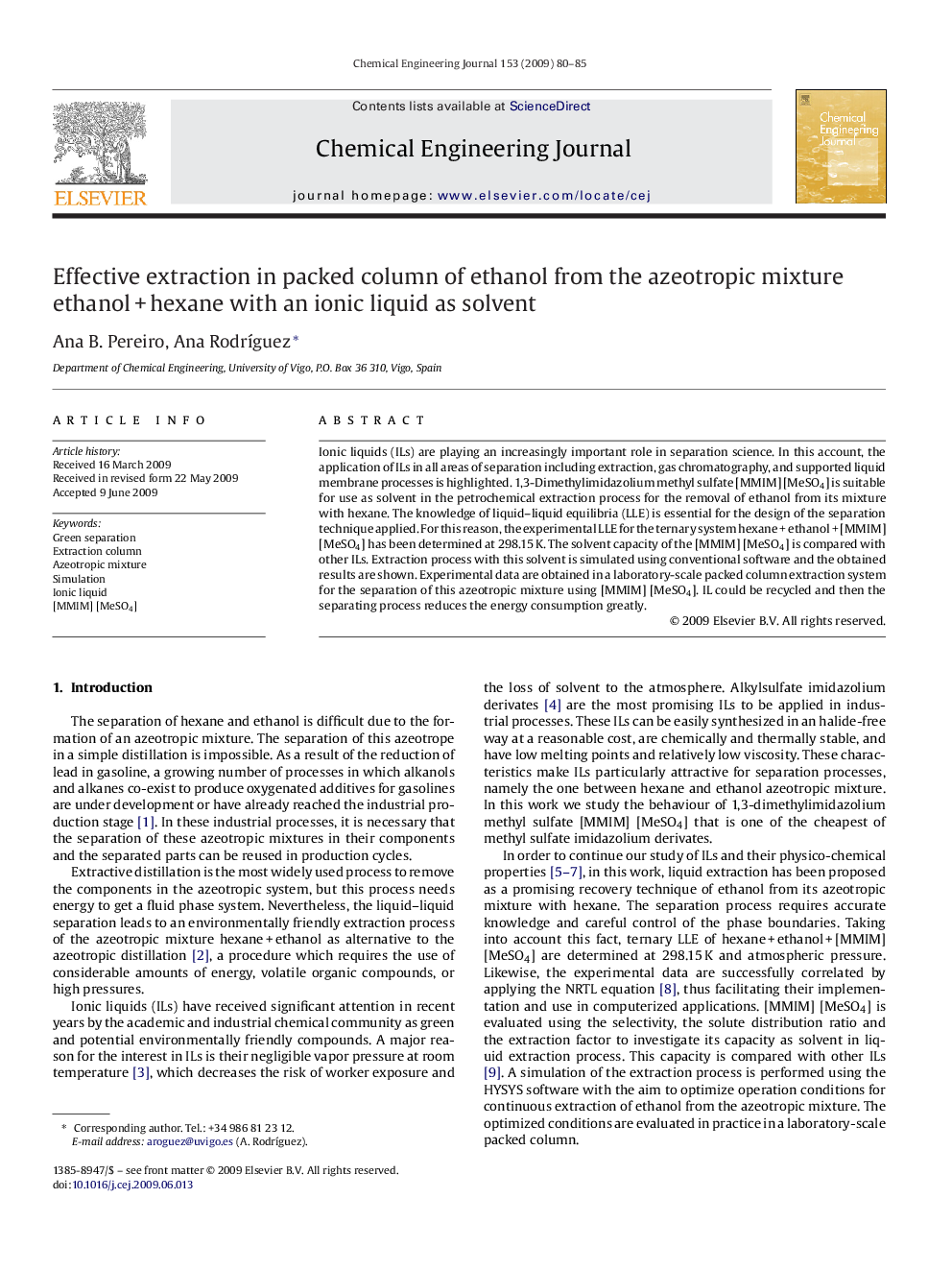 Effective extraction in packed column of ethanol from the azeotropic mixture ethanol + hexane with an ionic liquid as solvent