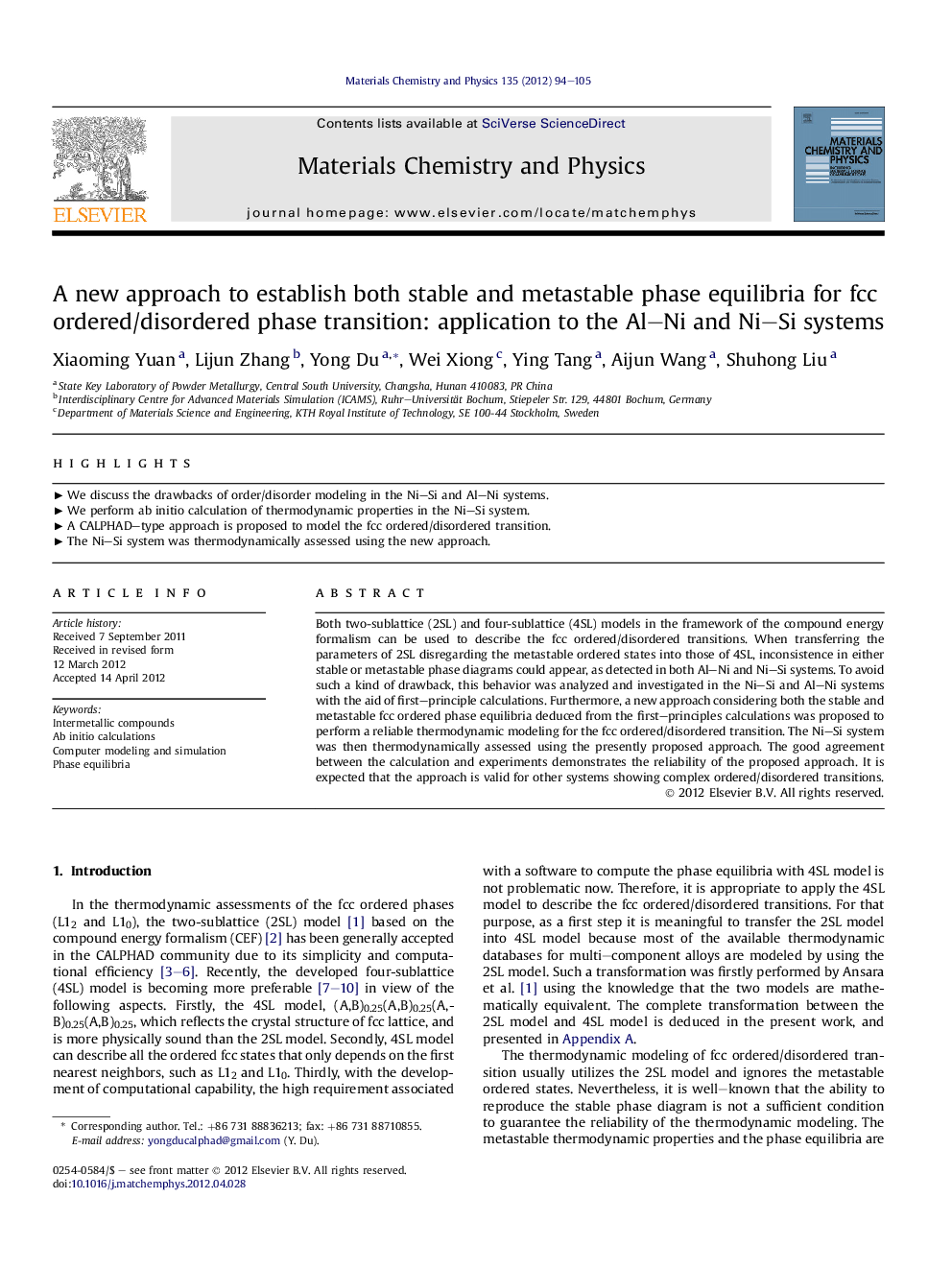 عکس صفحه اول مقاله: A new approach to establish both stable and metastable phase equilibria for fcc ordered/disordered phase transition: application to the Al–Ni and Ni–Si systems A new approach to establish both stable and metastable phase equilibria for fcc ordered/disordered phase transition: application to the Al–Ni and Ni–Si systems