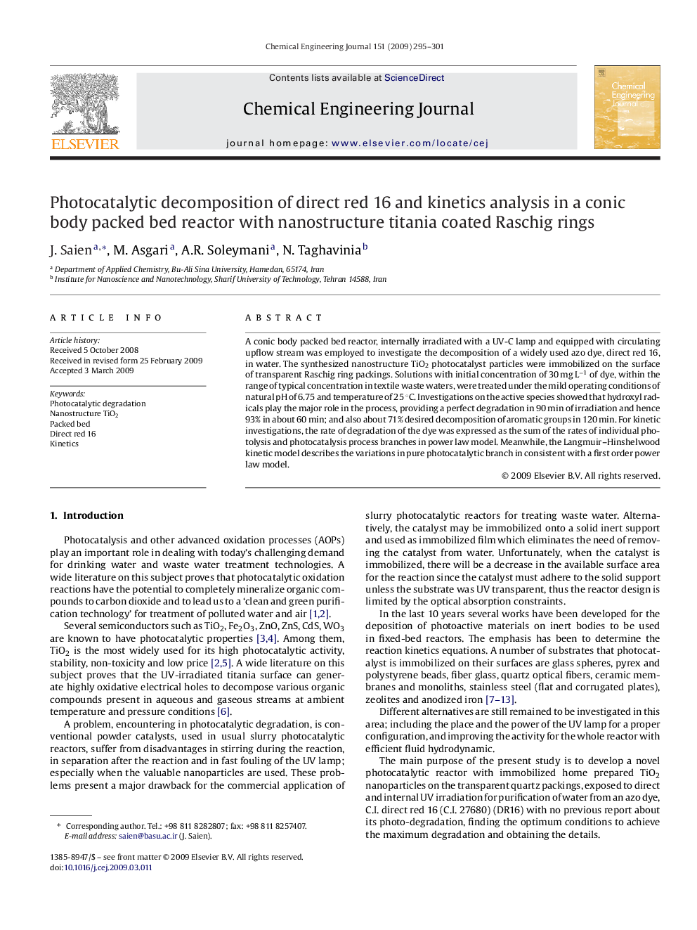 عکس صفحه اول مقاله: Photocatalytic decomposition of direct red 16 and kinetics analysis in a conic body packed bed reactor with nanostructure titania coated Raschig rings Photocatalytic decomposition of direct red 16 and kinetics analysis in a conic body packed bed reactor with nanostructure titania coated Raschig rings