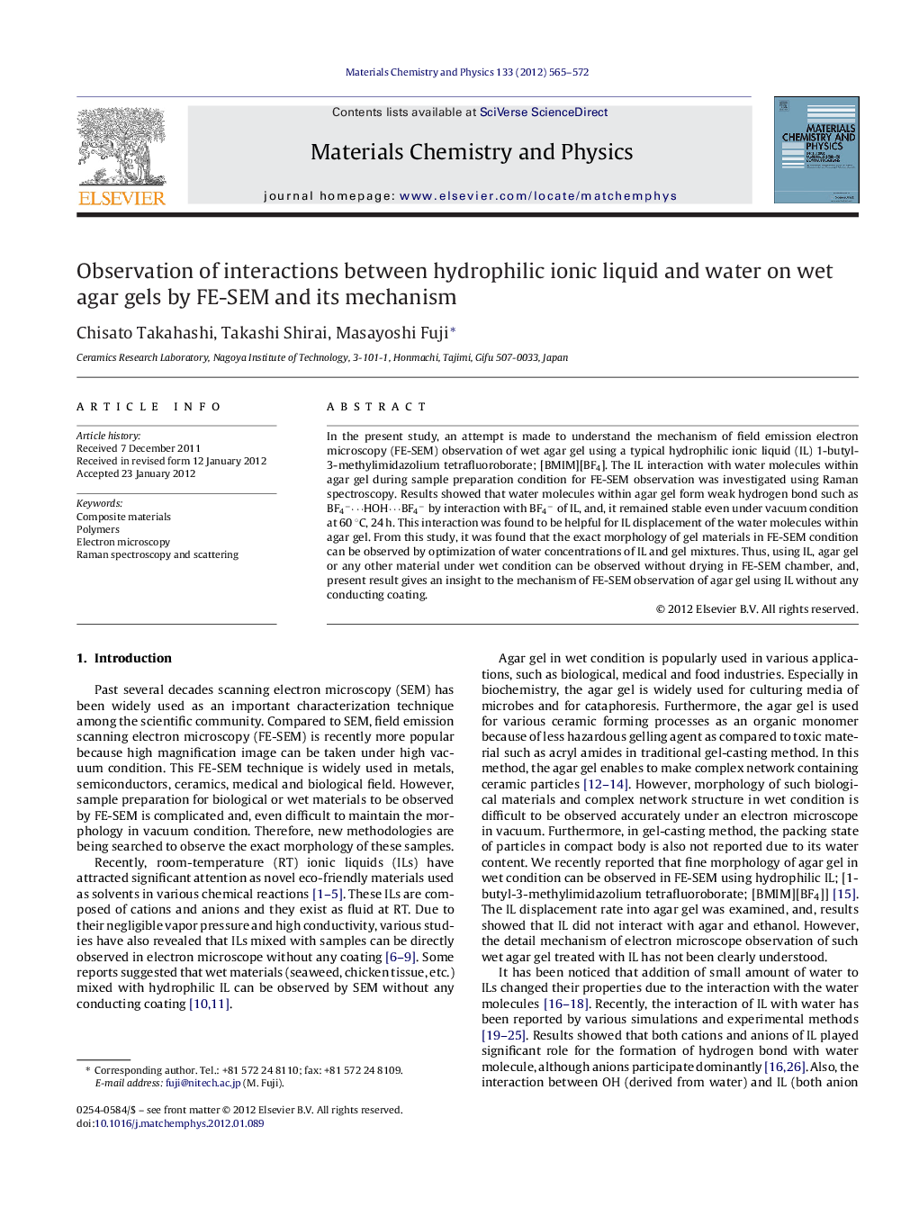 عکس صفحه اول مقاله: Observation of interactions between hydrophilic ionic liquid and water on wet agar gels by FE-SEM and its mechanism Observation of interactions between hydrophilic ionic liquid and water on wet agar gels by FE-SEM and its mechanism