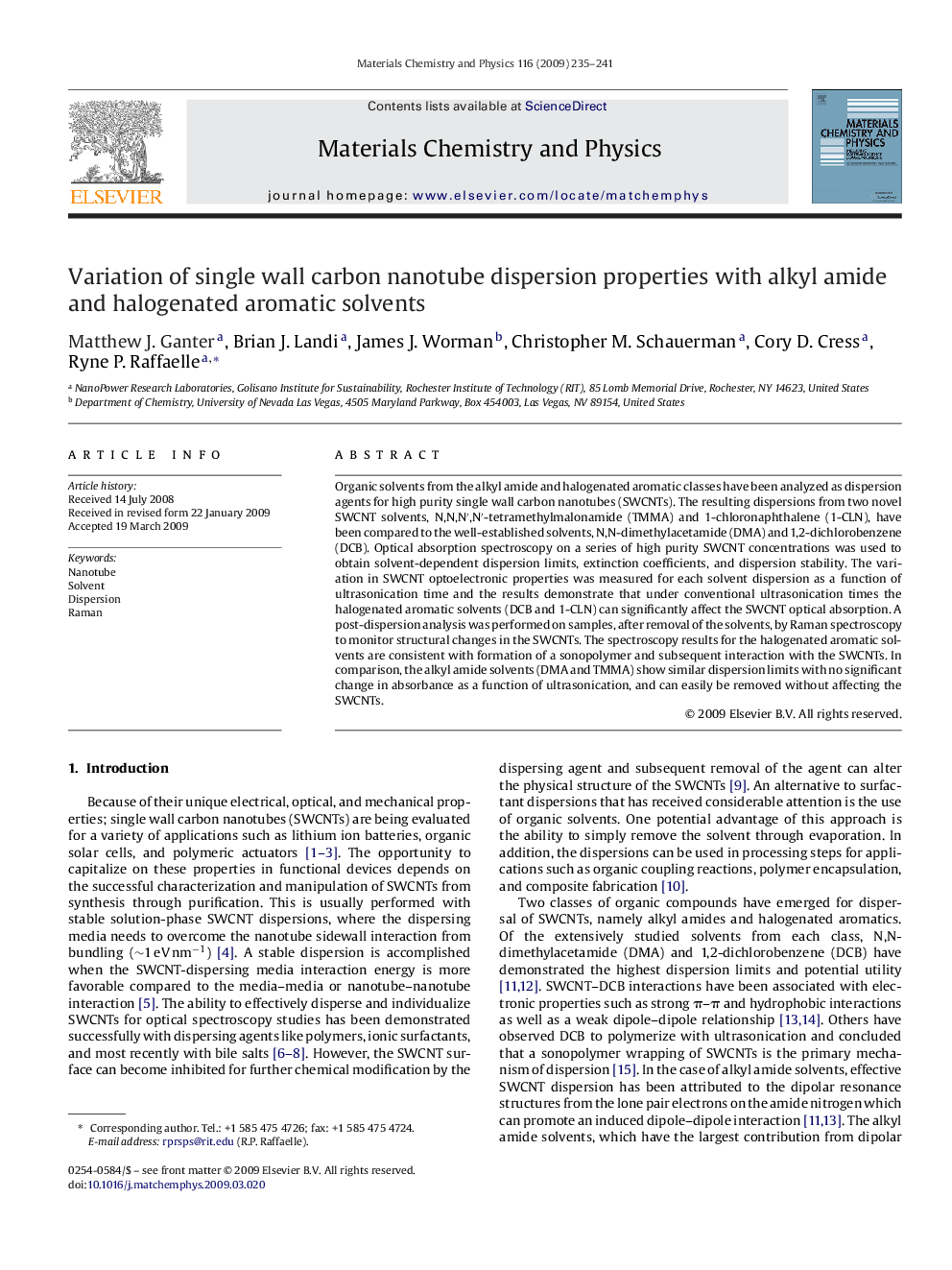 Variation of single wall carbon nanotube dispersion properties with alkyl amide and halogenated aromatic solvents