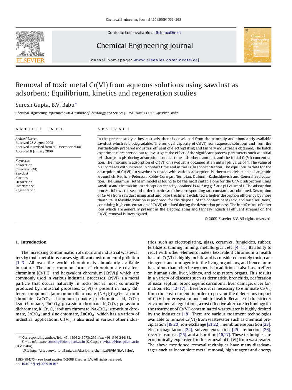 Removal of toxic metal Cr(VI) from aqueous solutions using sawdust as adsorbent: Equilibrium, kinetics and regeneration studies