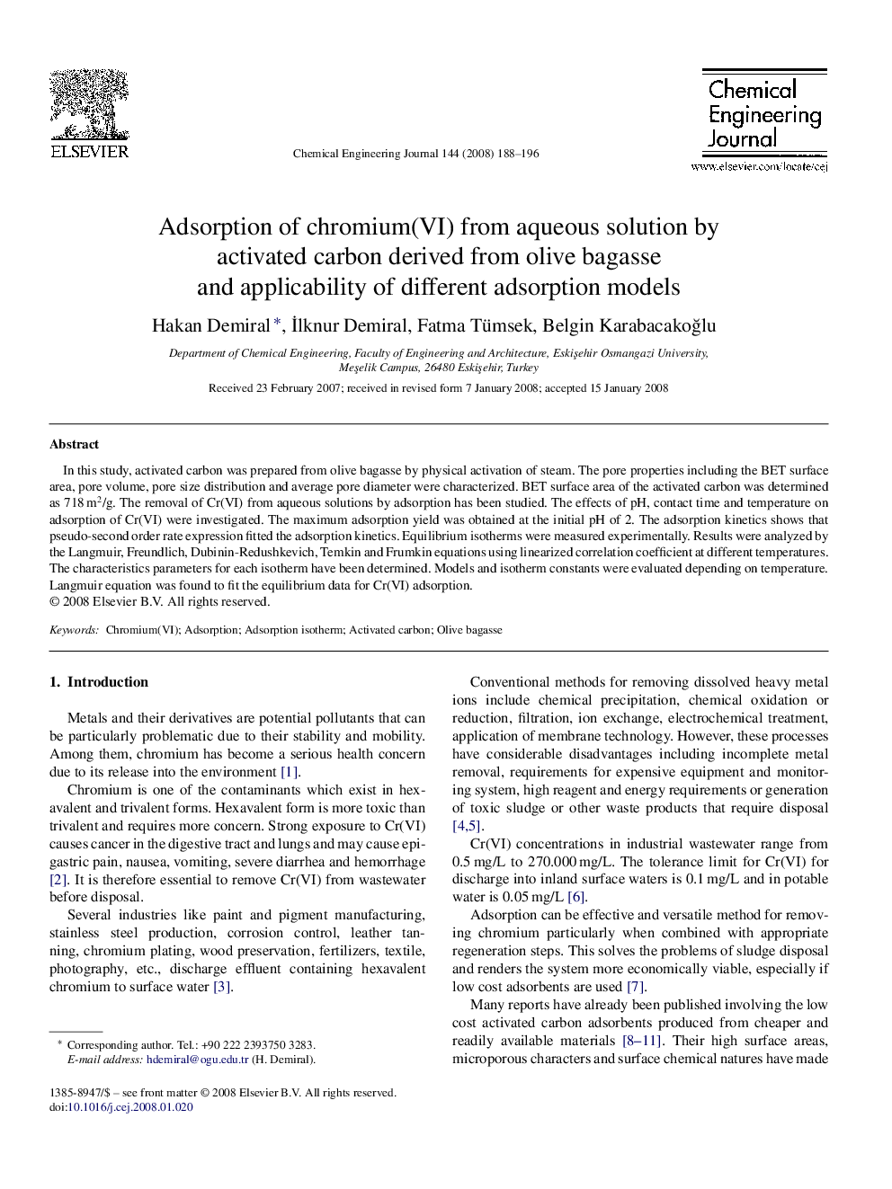 عکس صفحه اول مقاله: Adsorption of chromium(VI) from aqueous solution by activated carbon derived from olive bagasse and applicability of different adsorption models Adsorption of chromium(VI) from aqueous solution by activated carbon derived from olive bagasse and applicability of different adsorption models