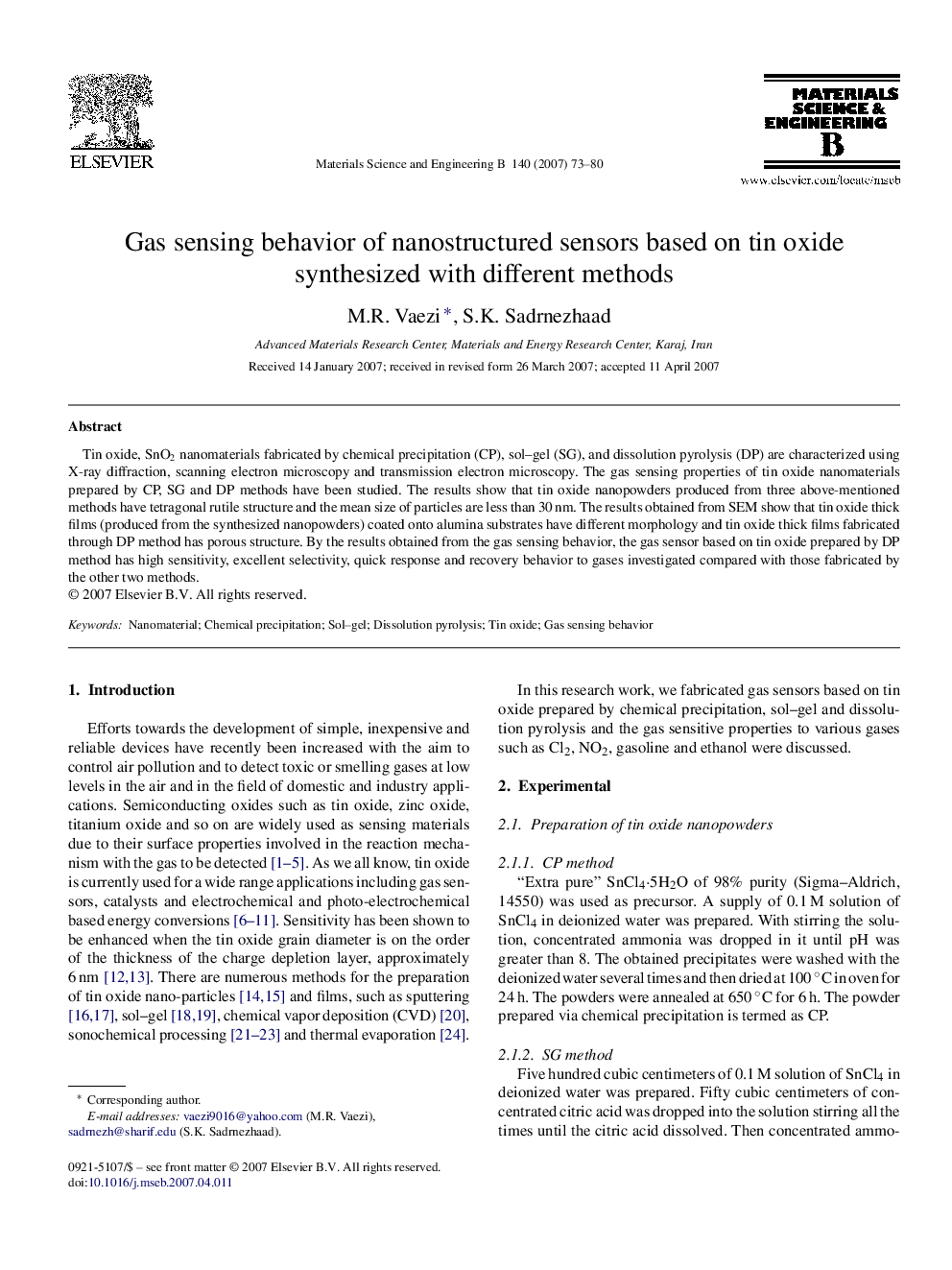 Gas sensing behavior of nanostructured sensors based on tin oxide synthesized with different methods