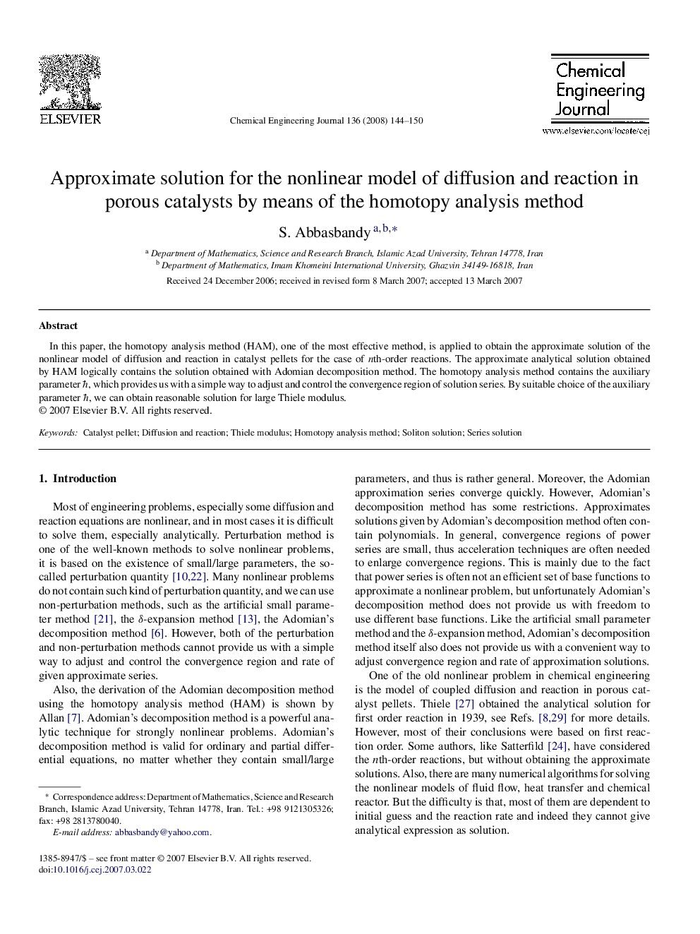 Approximate solution for the nonlinear model of diffusion and reaction in porous catalysts by means of the homotopy analysis method