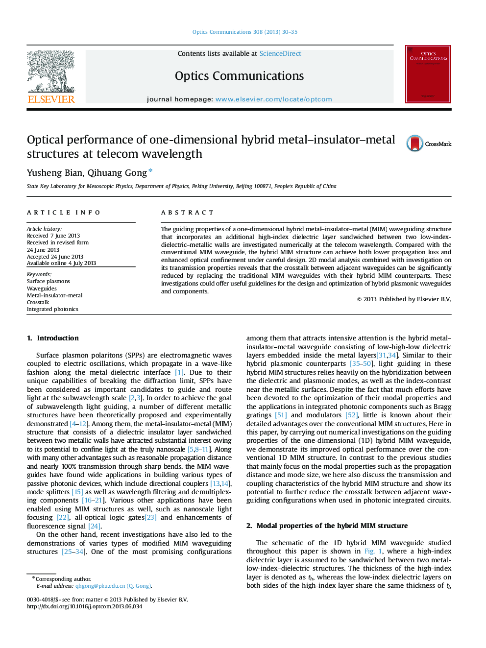 Optical performance of one-dimensional hybrid metal-insulator-metal structures at telecom wavelength