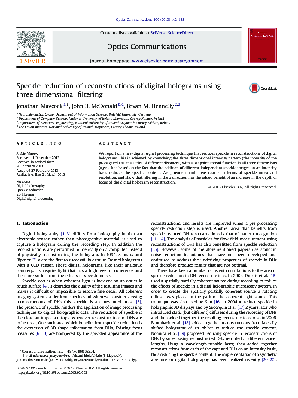 Speckle reduction of reconstructions of digital holograms using three dimensional filtering