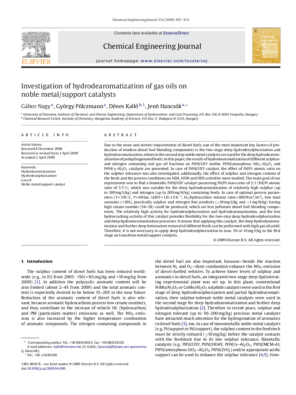 Investigation of hydrodearomatization of gas oils on noble metal/support catalysts