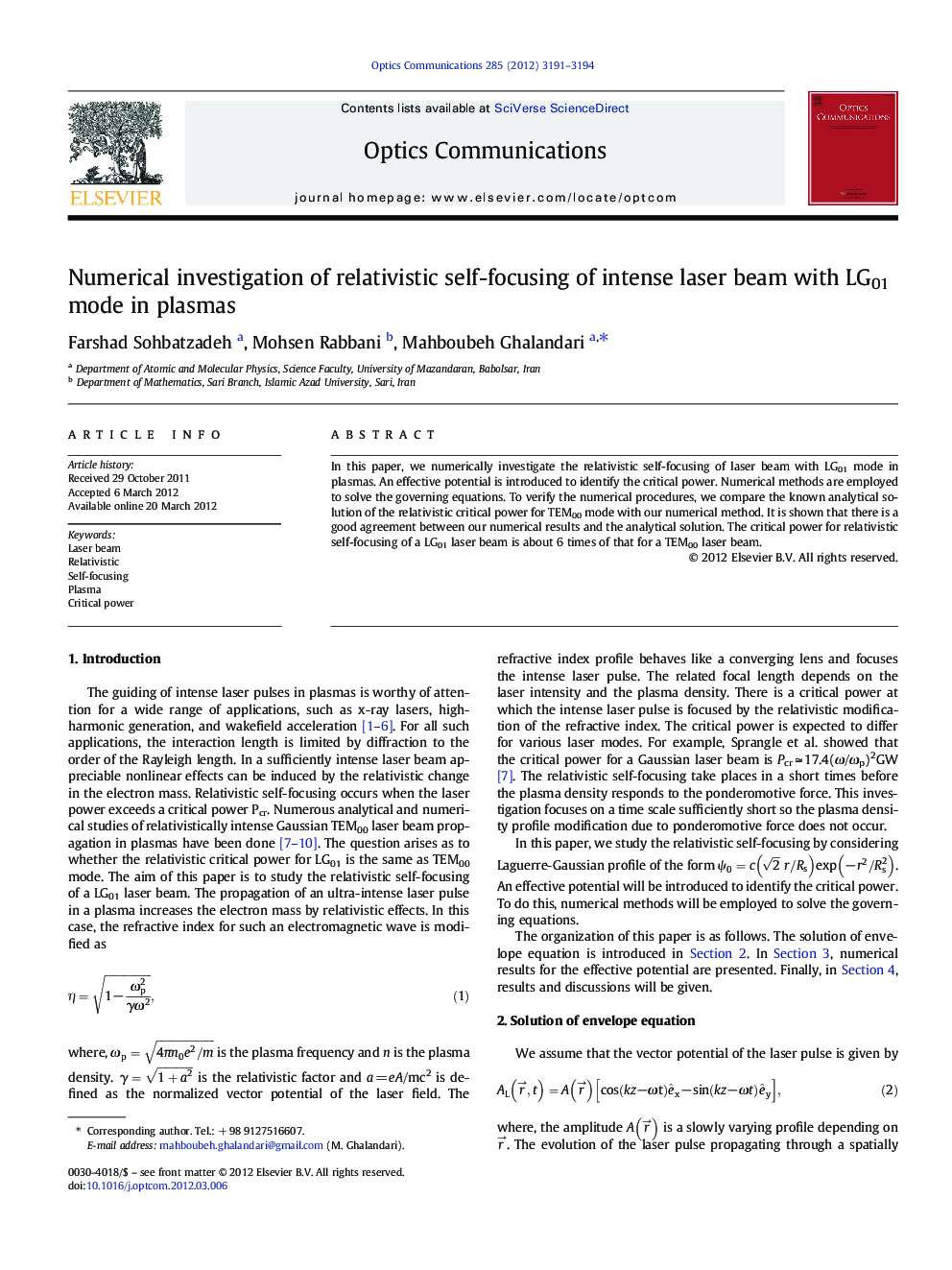 Numerical investigation of relativistic self-focusing of intense laser beam with LG01 mode in plasmas