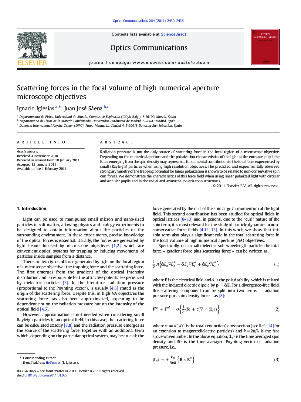 Scattering forces in the focal volume of high numerical aperture microscope objectives