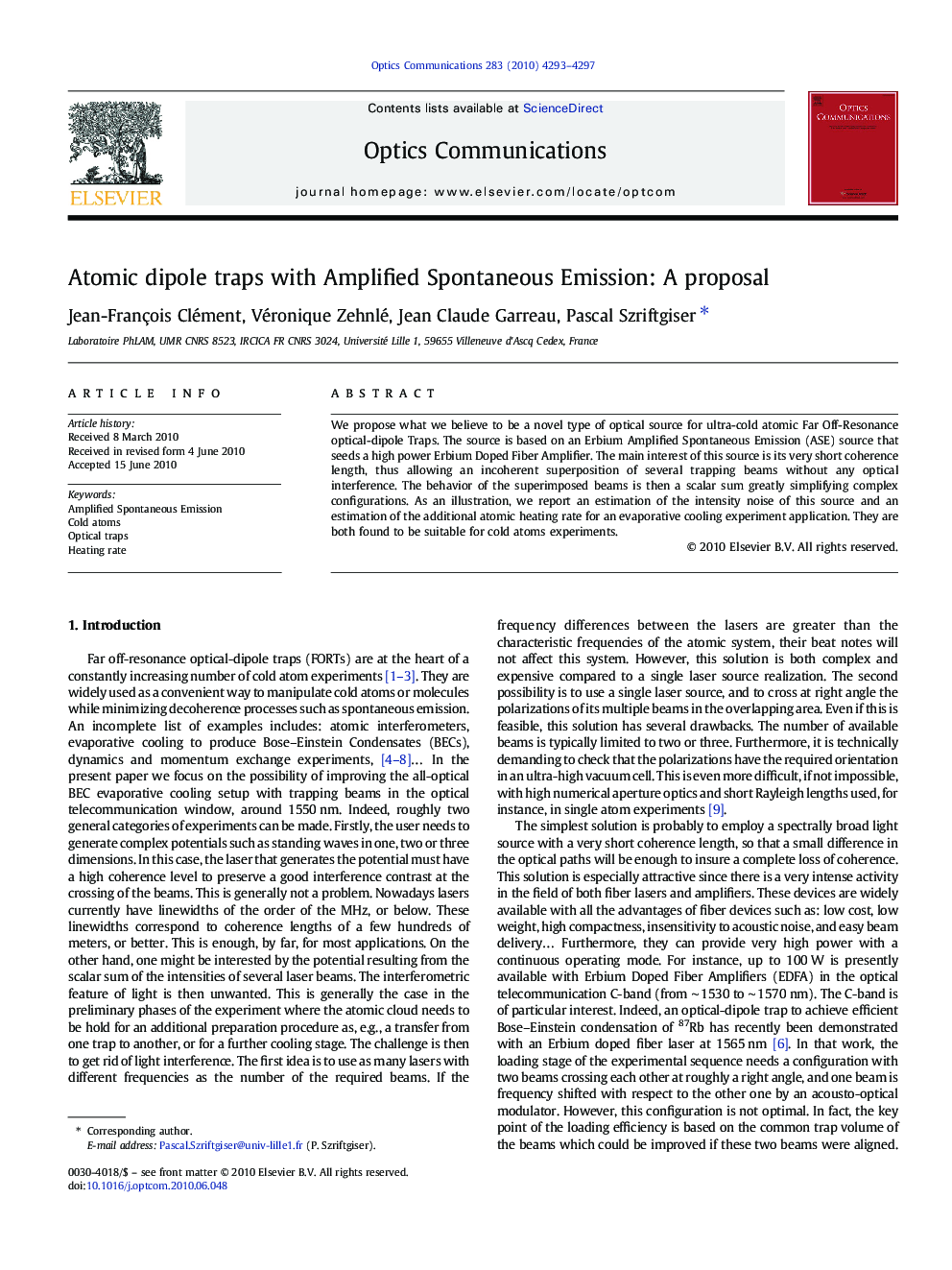 Atomic dipole traps with Amplified Spontaneous Emission: A proposal