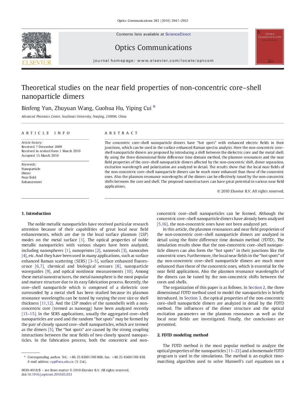 Theoretical studies on the near field properties of non-concentric core–shell nanoparticle dimers