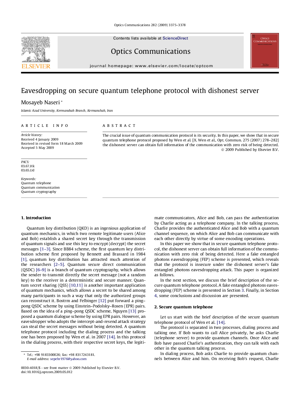 Eavesdropping on secure quantum telephone protocol with dishonest server