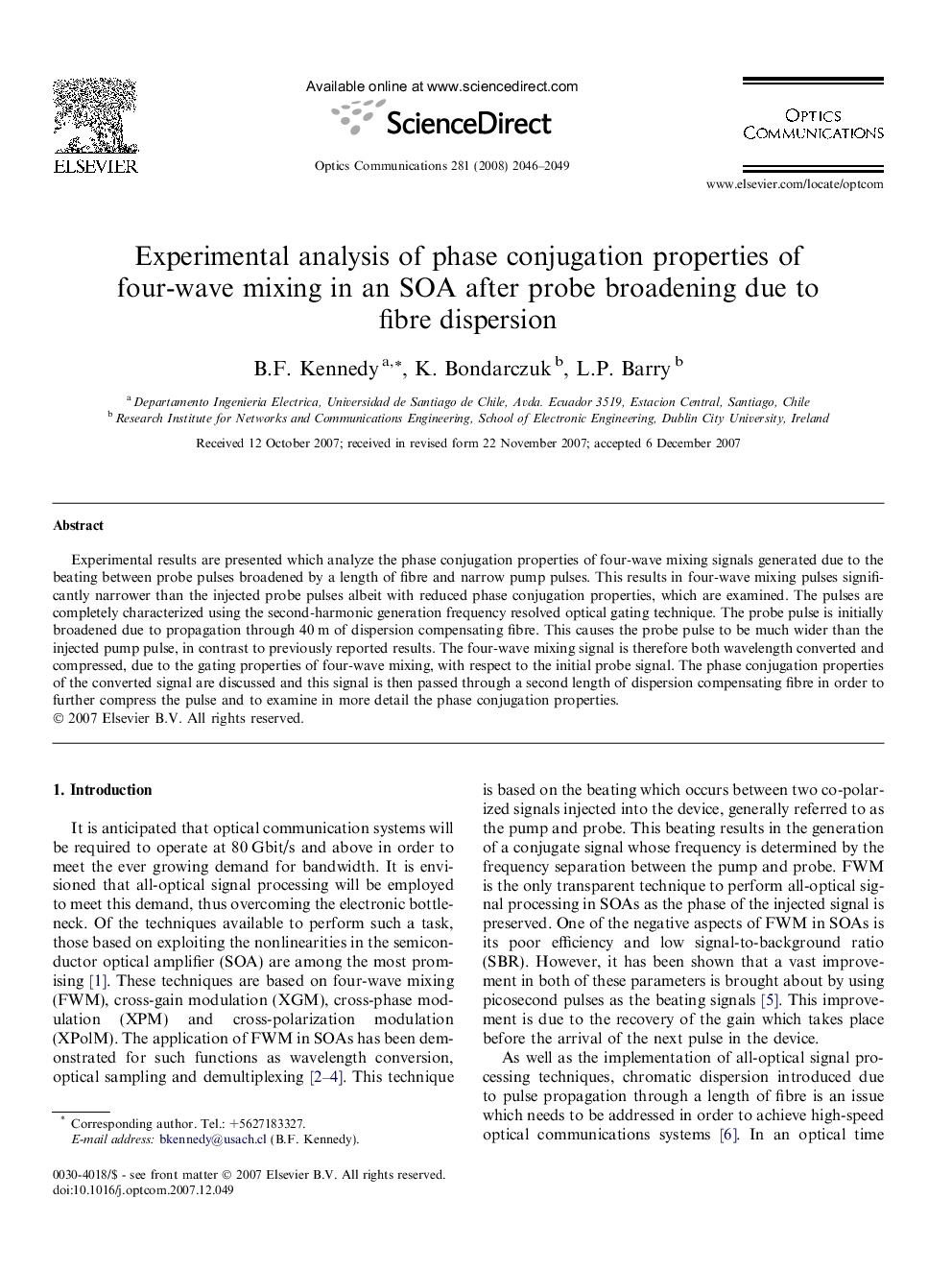 عکس صفحه اول مقاله: Experimental analysis of phase conjugation properties of four-wave mixing in an SOA after probe broadening due to fibre dispersion Experimental analysis of phase conjugation properties of four-wave mixing in an SOA after probe broadening due to fibre dispersion