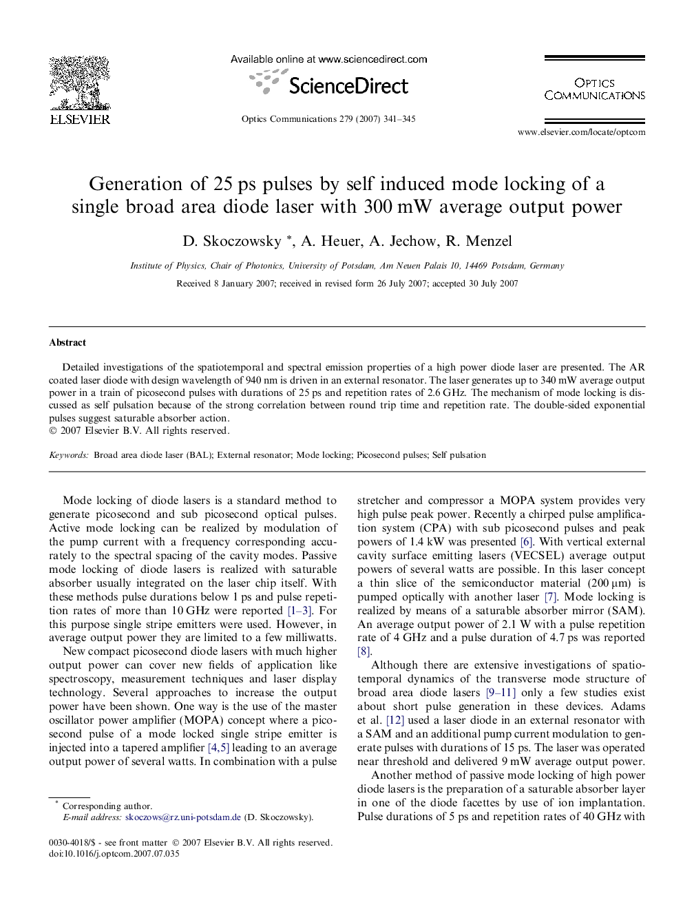 Generation of 25Â ps pulses by self induced mode locking of a single broad area diode laser with 300Â mW average output power