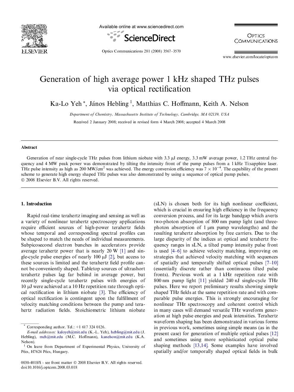 Generation of high average power 1 kHz shaped THz pulses via optical rectification