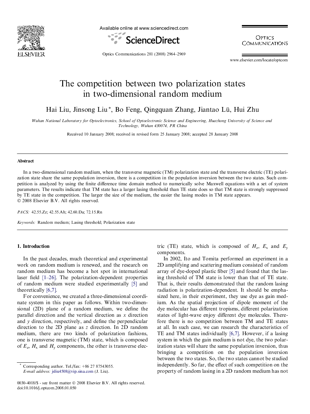 The competition between two polarization states in two-dimensional random medium