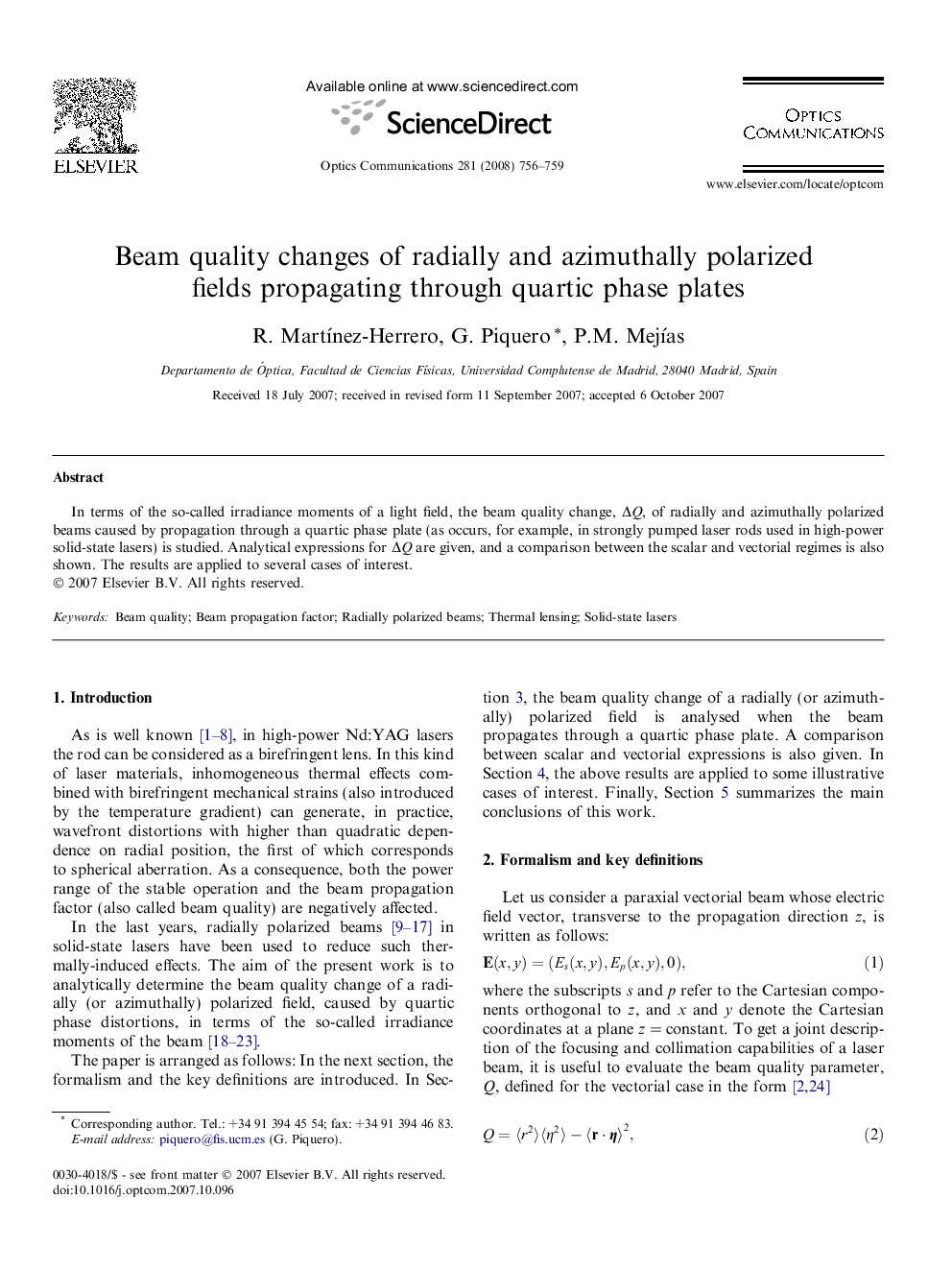 Beam quality changes of radially and azimuthally polarized fields propagating through quartic phase plates