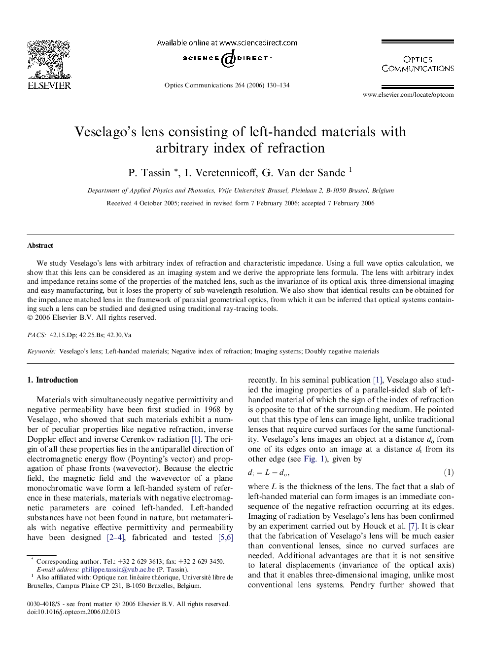 Veselago’s lens consisting of left-handed materials with arbitrary index of refraction