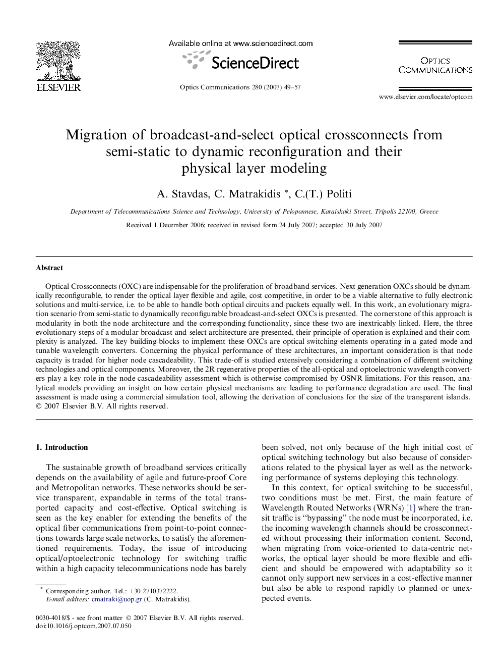 عکس صفحه اول مقاله: Migration of broadcast-and-select optical crossconnects from semi-static to dynamic reconfiguration and their physical layer modeling Migration of broadcast-and-select optical crossconnects from semi-static to dynamic reconfiguration and their physical layer modeling