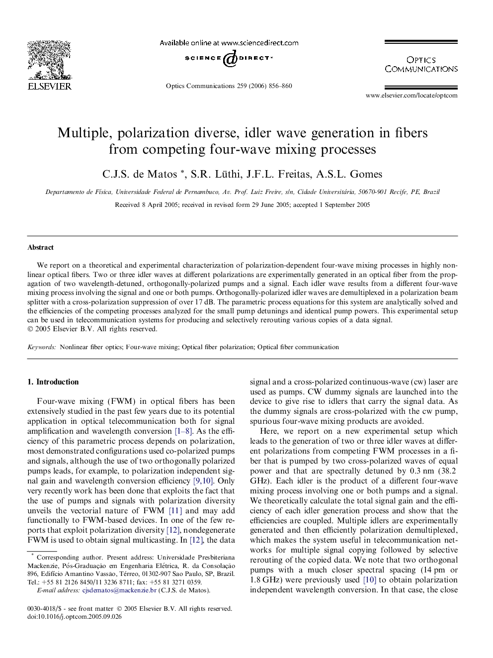 Multiple, polarization diverse, idler wave generation in fibers from competing four-wave mixing processes