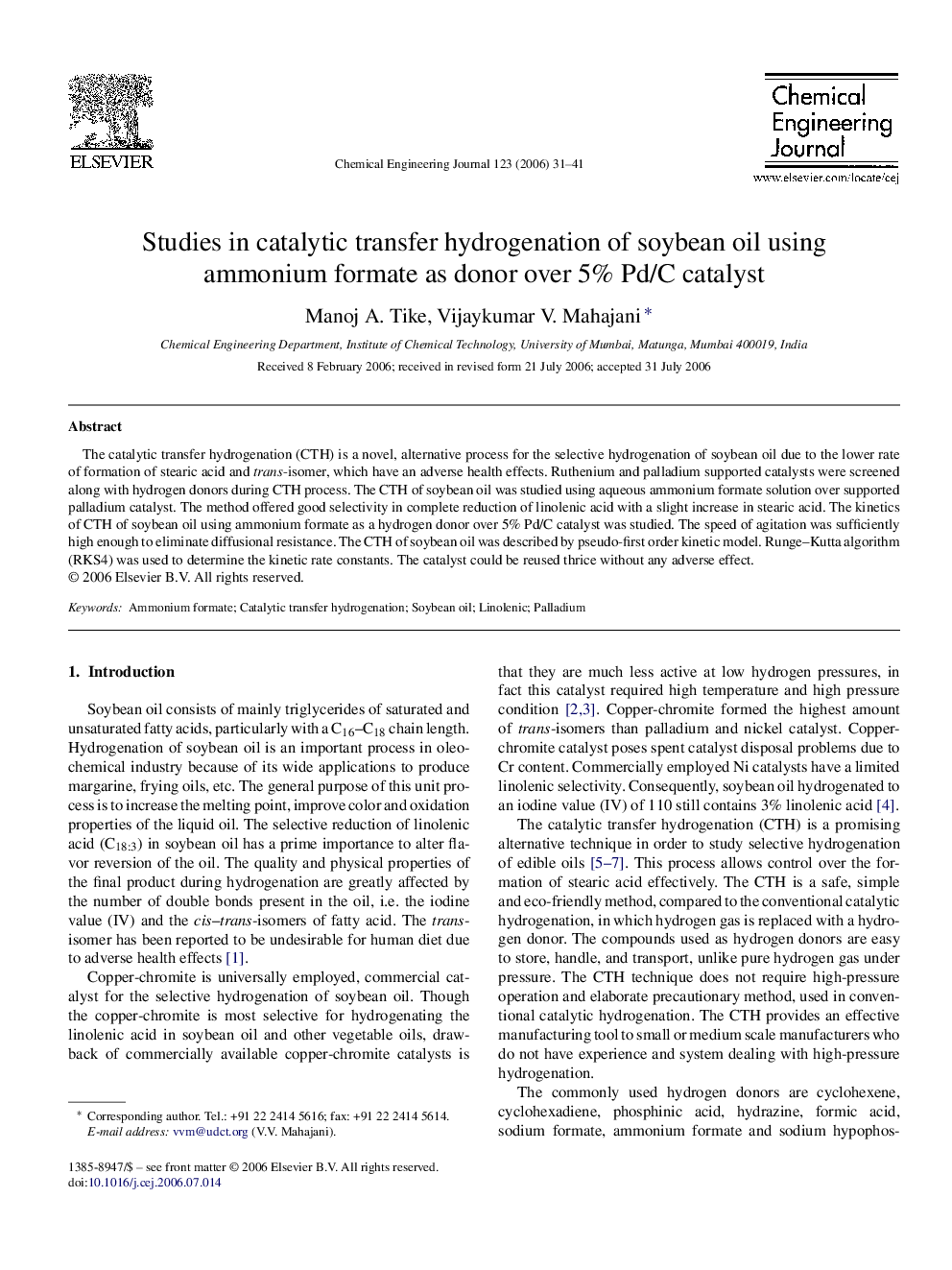 Studies in catalytic transfer hydrogenation of soybean oil using ammonium formate as donor over 5% Pd/C catalyst