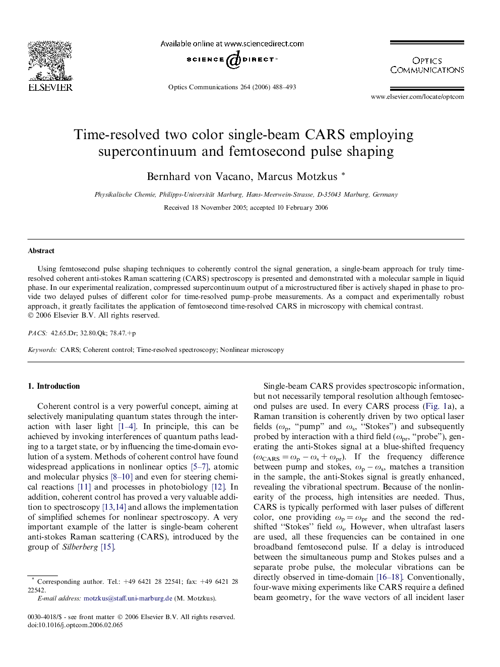 Time-resolved two color single-beam CARS employing supercontinuum and femtosecond pulse shaping