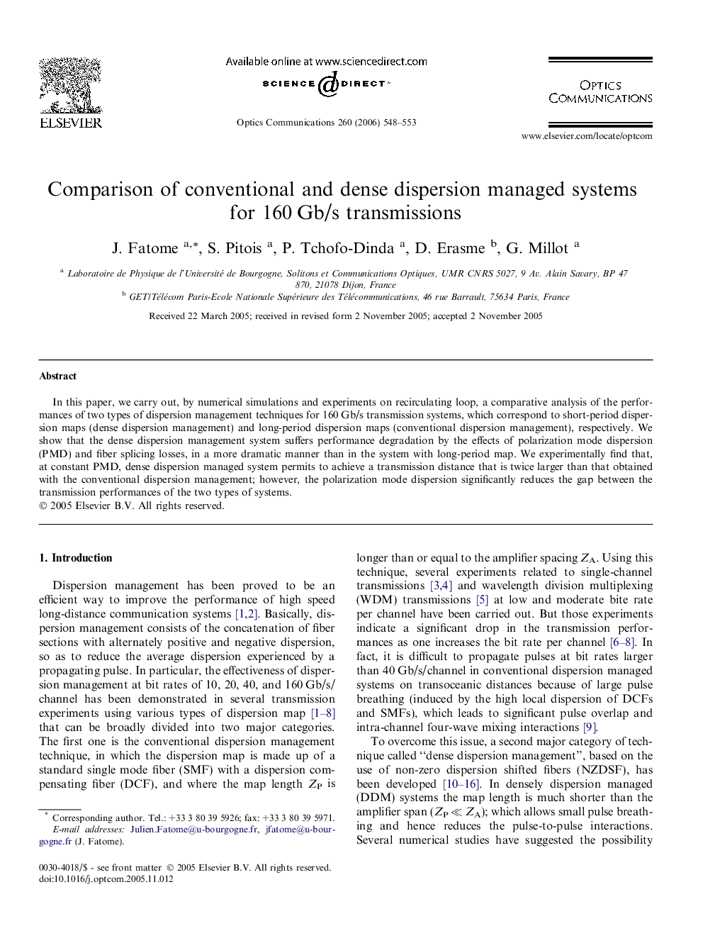 Comparison of conventional and dense dispersion managed systems for 160Â Gb/s transmissions