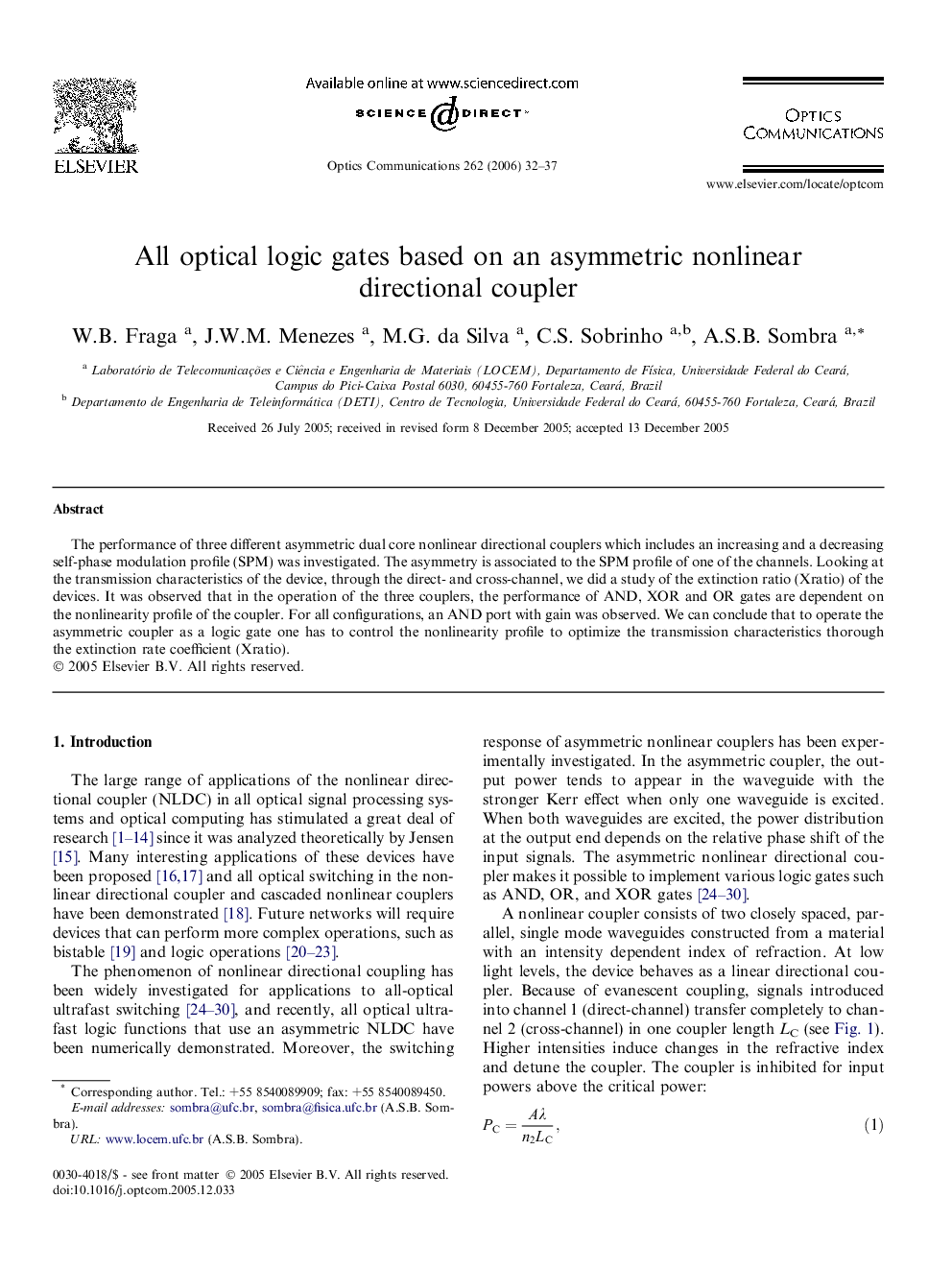 All optical logic gates based on an asymmetric nonlinear directional coupler