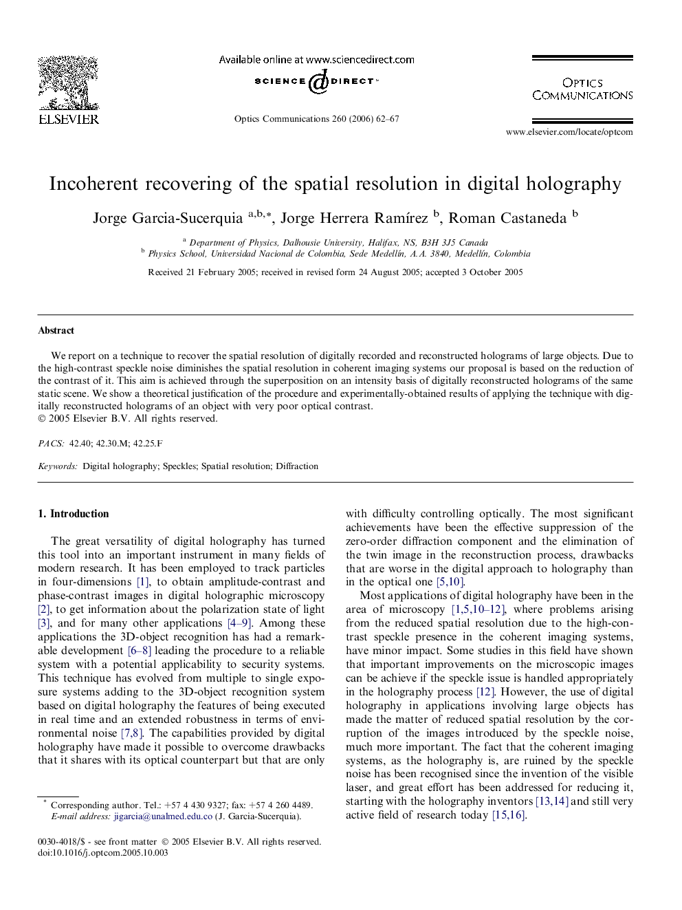 Incoherent recovering of the spatial resolution in digital holography