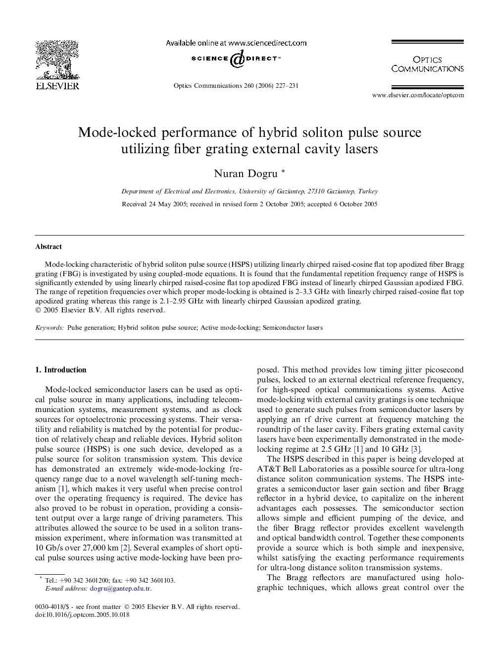 Mode-locked performance of hybrid soliton pulse source utilizing fiber grating external cavity lasers